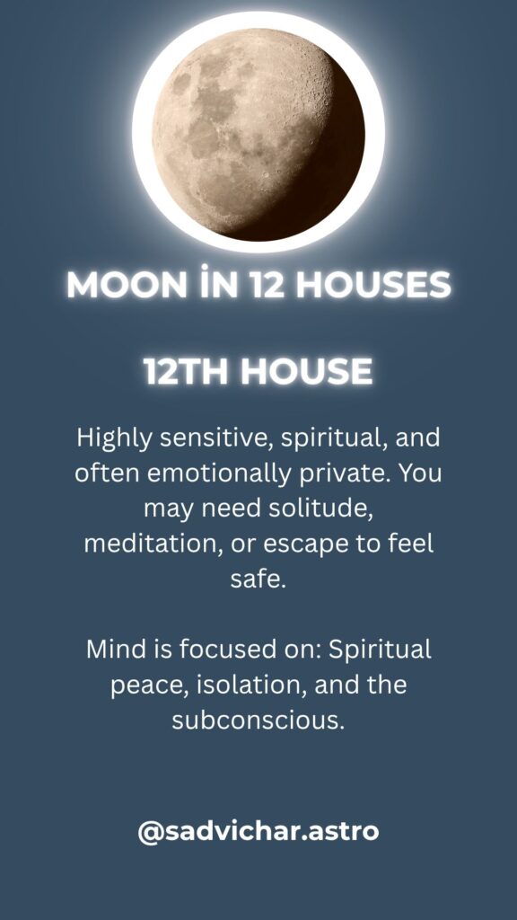The Moon in the 12 Houses Moon in 12th house