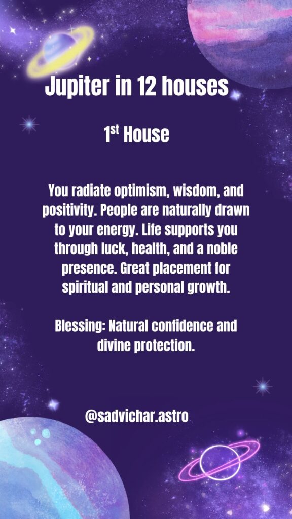 Jupiter in the 1st House