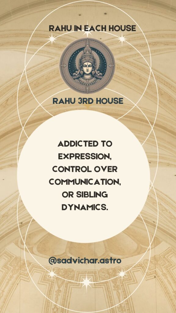 Rahu in 3rd house